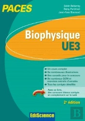 Biophysique ; Ue3 Paces ; Manuel, Cours Et Qcm Corrigés
