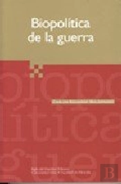 Biopolitica De La Guerar  