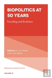 Biopolitics At 50 Years