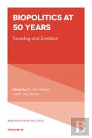 Biopolitics At 50 Years