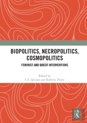 Biopolitics, Necropolitics, Cosmopolitics
