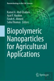 Biopolymeric Nanoparticles For Agricultural Applications