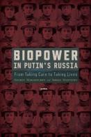 Biopower In Putinâ€™S Russia