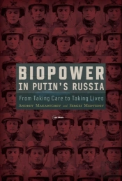 Biopower In Putinâ€™S Russia