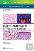 Biopsy Interpretation Of Pediatric Lesions: Print + Ebook With Multimedia