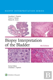 Biopsy Interpretation Of The Bladder