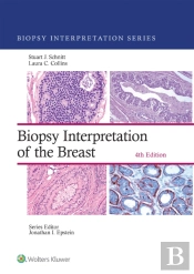 Biopsy Interpretation Of The Breast