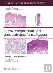 Biopsy Interpretation Of The Gastrointestinal Tract Mucosa Volume 1