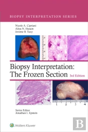 Biopsy Interpretation: The Frozen Section