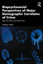 Biopsychosocial Perspectives Of Major Demographic Correlates Of Crime