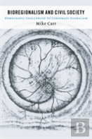 Bioregionalism And Civil Society