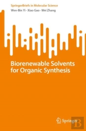 Biorenewable Solvents For Organic Synthesis