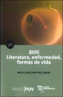 Bios, Literatura, Enfermedad, Formas De Vida