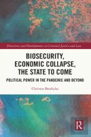 Biosecurity, Economic Collapse, The State To Come