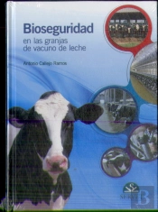 Bioseguridad En Las Granjas De Vacuno De Leche