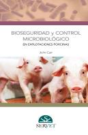 Bioseguridad Y Control Microbiológico En Explotaciones Porcinas