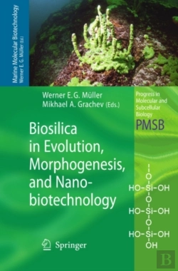 Bertrand.pt - Biosilica In Evolution, Morphogenesis, And Nanobiotechnology