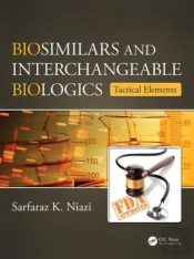 Biosimilars And Interchangeable Biologics