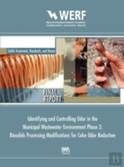 Bertrand.pt - Biosolids Processing Modifications For Cake Odor Reduction (Phase 3 Of Identifying And Controlling The Municipal Wastewater Environment)