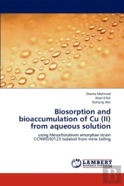 Biosorption And Bioaccumulation Of Cu (Ii) From Aqueous Solution