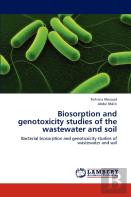 Biosorption And Genotoxicity Studies Of The Wastewater And Soil