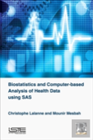 Biostatistics And Computer-Based Analysis Of Health Data Using Sas