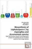 Biosynthesis Of Cephalosporin C By Aspergillus And Acremonium Species