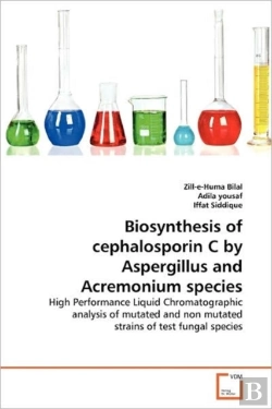 Bertrand.pt - Biosynthesis Of Cephalosporin C By Aspergillus And Acremonium Species
