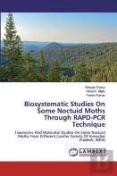Biosystematic Studies On Some Noctuid Moths Through Rapd-Pcr Technique