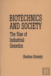 Biotechnics And Society