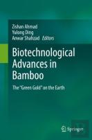 Biotechnological Advances In Bamboo