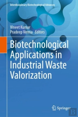 Bertrand.pt - Biotechnological Applications In Industrial Waste Valorization