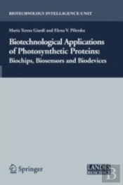 Biotechnological Applications Of Photosynthetic Proteins