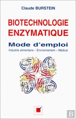 Bertrand.pt - Biotechnologie Enzymatique ; Mode D'Emploi