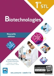 Biotechnologies ; 1ère Stl ; Manuel De L'Élève (Nouvelle Édition)