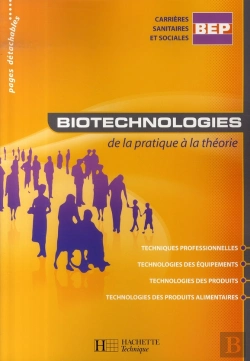Bertrand.pt - Biotechnologies ; Bep Css Stms ; Livre De L'Élève