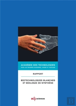 Bertrand.pt - Biotechnologies Blanches Et Biologie De Synthèse