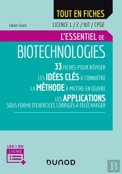 Bertrand.pt - Biotechnologies ; Licence 1, 2, Iut, Cpge ; L'Essentiel En Fiches