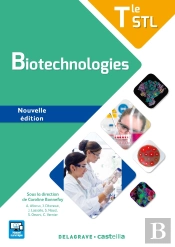 Biotechnologies ; Terminale Stl ; Manuel Élève (Édition 2017)