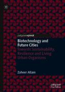 Biotechnology And Future Cities