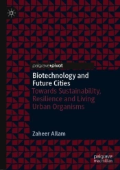 Biotechnology And Future Cities