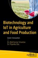 Biotechnology And Iot In Agriculture And Food Production