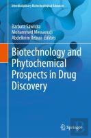 Biotechnology And Phytochemical Prospects In Drug Discovery