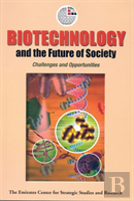 Biotechnology And The Future Of Society