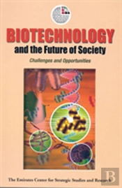 Biotechnology And The Future Of Society