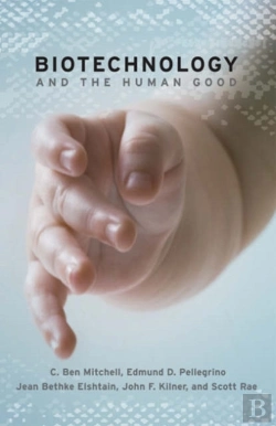 Bertrand.pt - Biotechnology And The Human Good