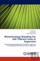 Biotechnology Breeding For Salt Tolerant Lines In Sugarcane