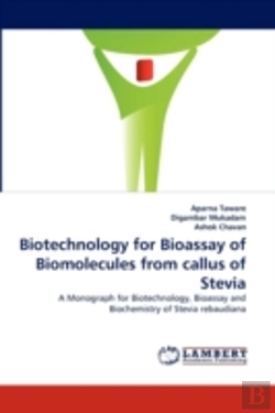 Bertrand.pt - Biotechnology For Bioassay Of Biomolecules From Callus Of Stevia