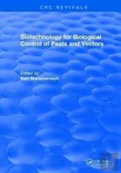 Biotechnology For Biological Control Of Pests And Vectors