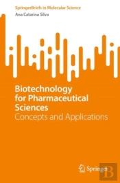 Biotechnology For Pharmaceutical Sciences